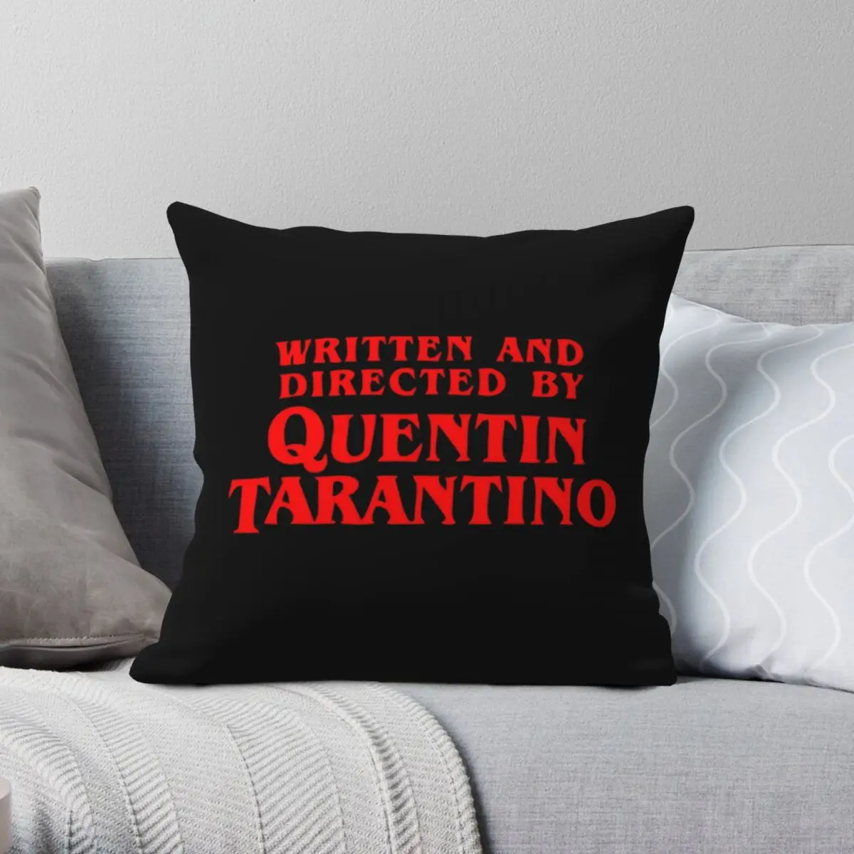 Written And Directed By Quentin Tarantino Pillowcase Polyester Linen Velvet Printed Zip Decor Pillow Case Home Cushion Cover