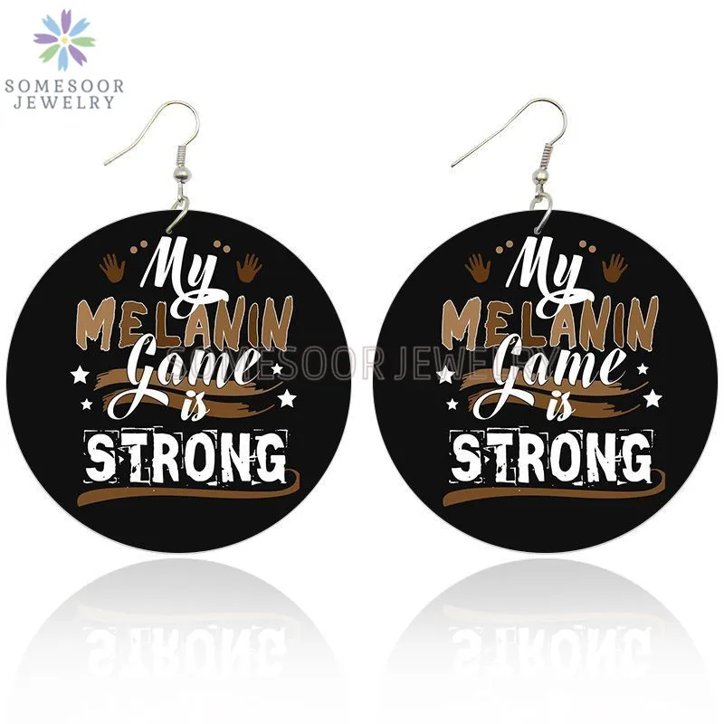 SOMESOOR My Melanin Game Is Strong Painted Wooden Drop Earrings Black Sayings Artwork Design Pendant Dangle For Women Gifts