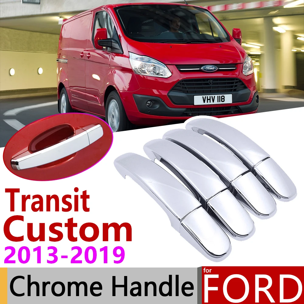 

Для Ford Transit Custom 2013 ~ 2019 хромированная дверная ручка, автомобильные аксессуары, наклейки, набор отделки из 4 дверей 2014 2015 2016 2017 2018