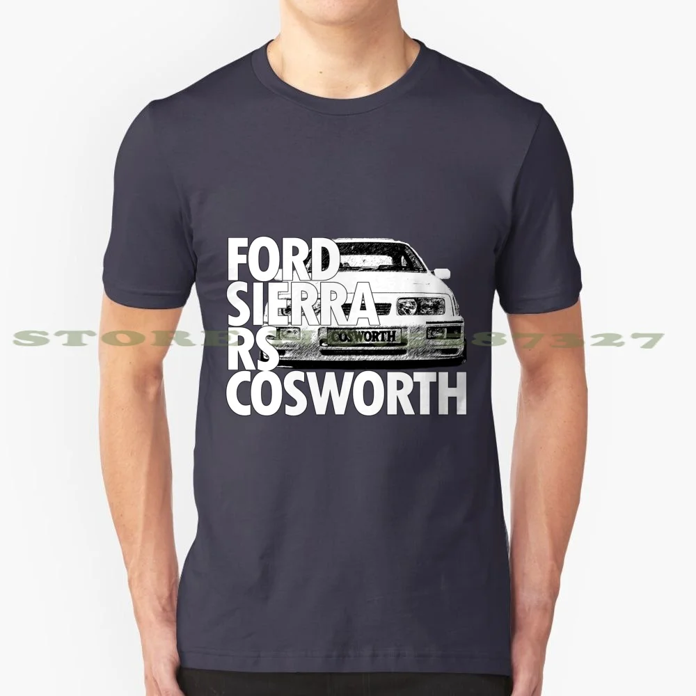 Sierra Rs Cosworth 100% Pure Cotton T-Shirt Sierra Cosworth Escort Rally Racing Automotive Cars Supercar Quotes Memes Funny