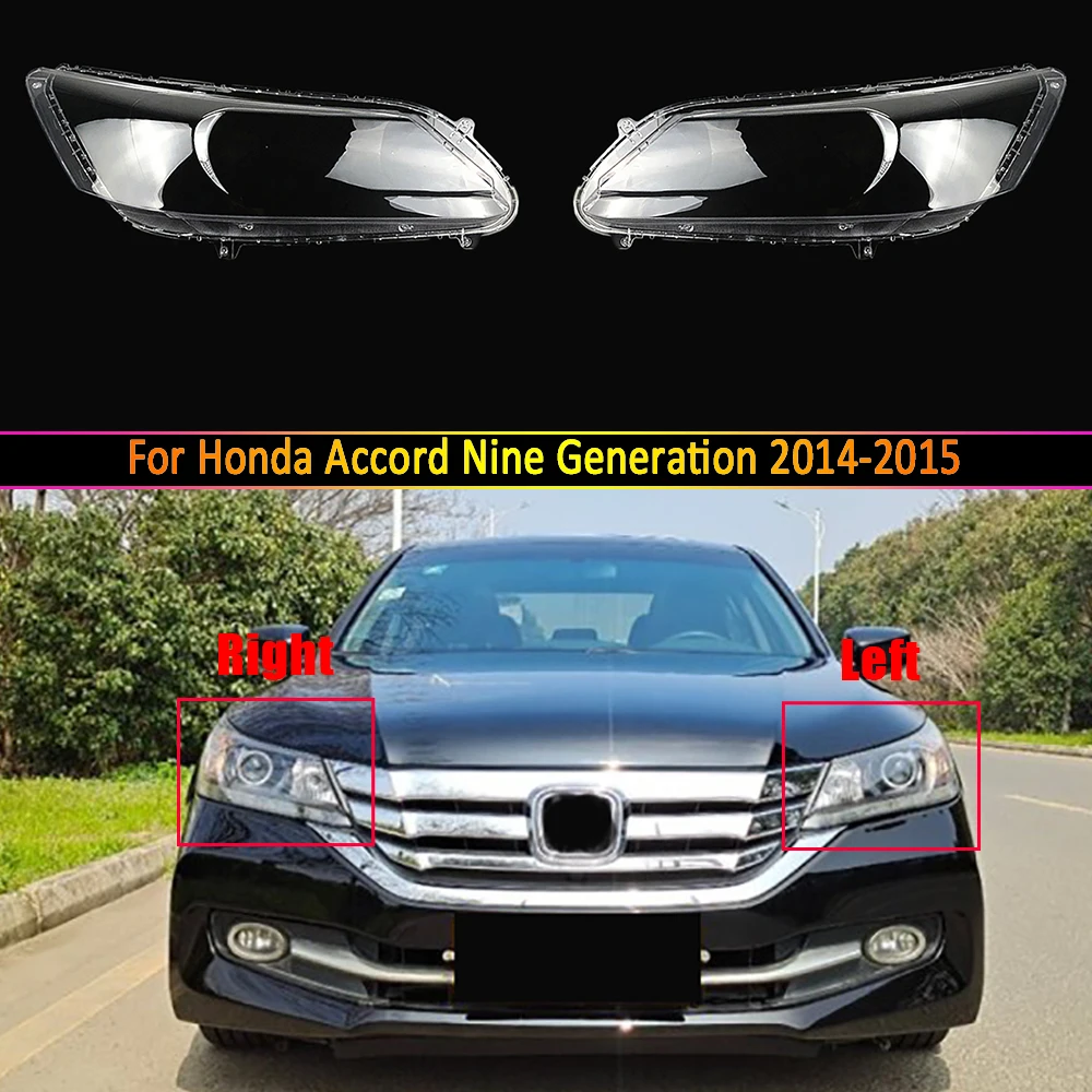 

Front Headlamps Transparent Lampshades Lamp Shell Masks For Honda Accord Nine Generation 2014 2015