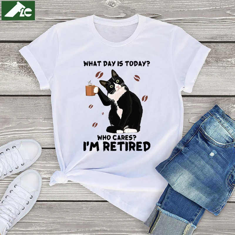 Cute Cat Graphic T Shirt For Women What Day Is Today Who Cares I'm Retired Funny Cat Womens Clothig Summer 2023 Unisex Tops Tees