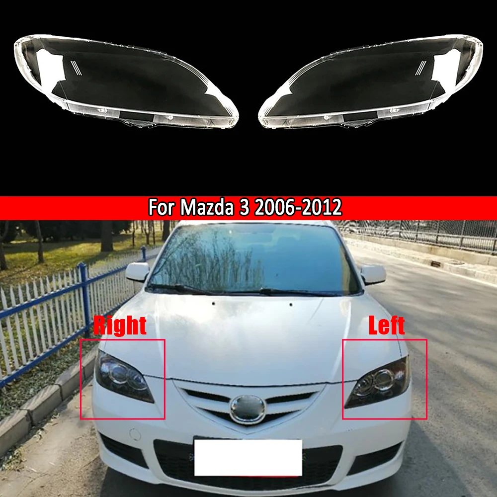 Car Front Headlamp Lens Replacement Auto Shell Cover ( Sedan) For Mazda 3 2006 2007 2008 2009 2010 2011 2012 Transparent Shade