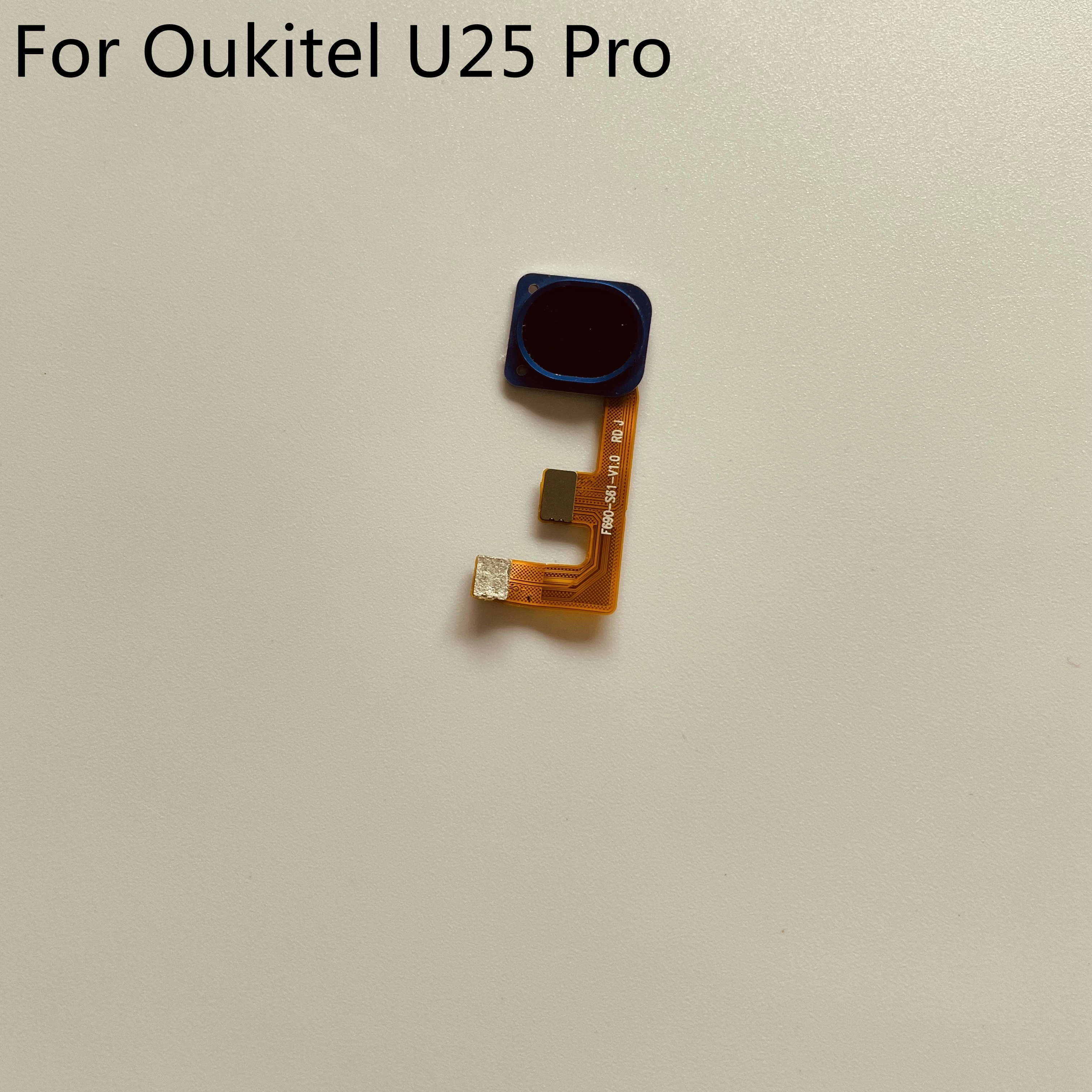 

Oukitel U25 Pro HOME Main Button With Flex Cable FPC For Oukitel U25 Pro MT6750T 5.5'' Smartphone Free Shipping