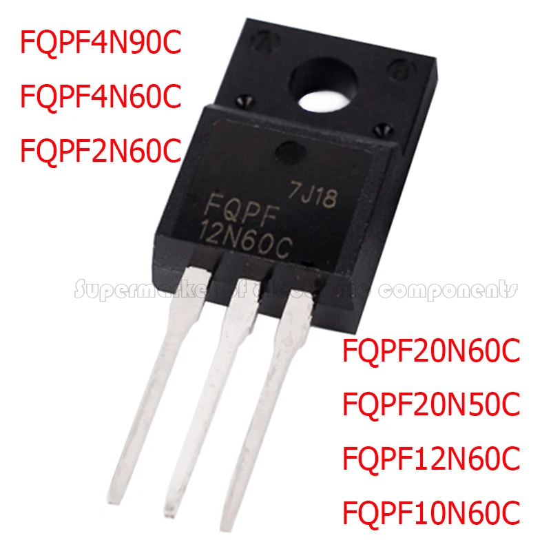 10PCS FQPF4N90C FQPF4N60C FQPF2N60C FQPF20N60C FQPF20N50 FQPF12N60C FQPF10N60C   TO-220 new MOS FET transistor