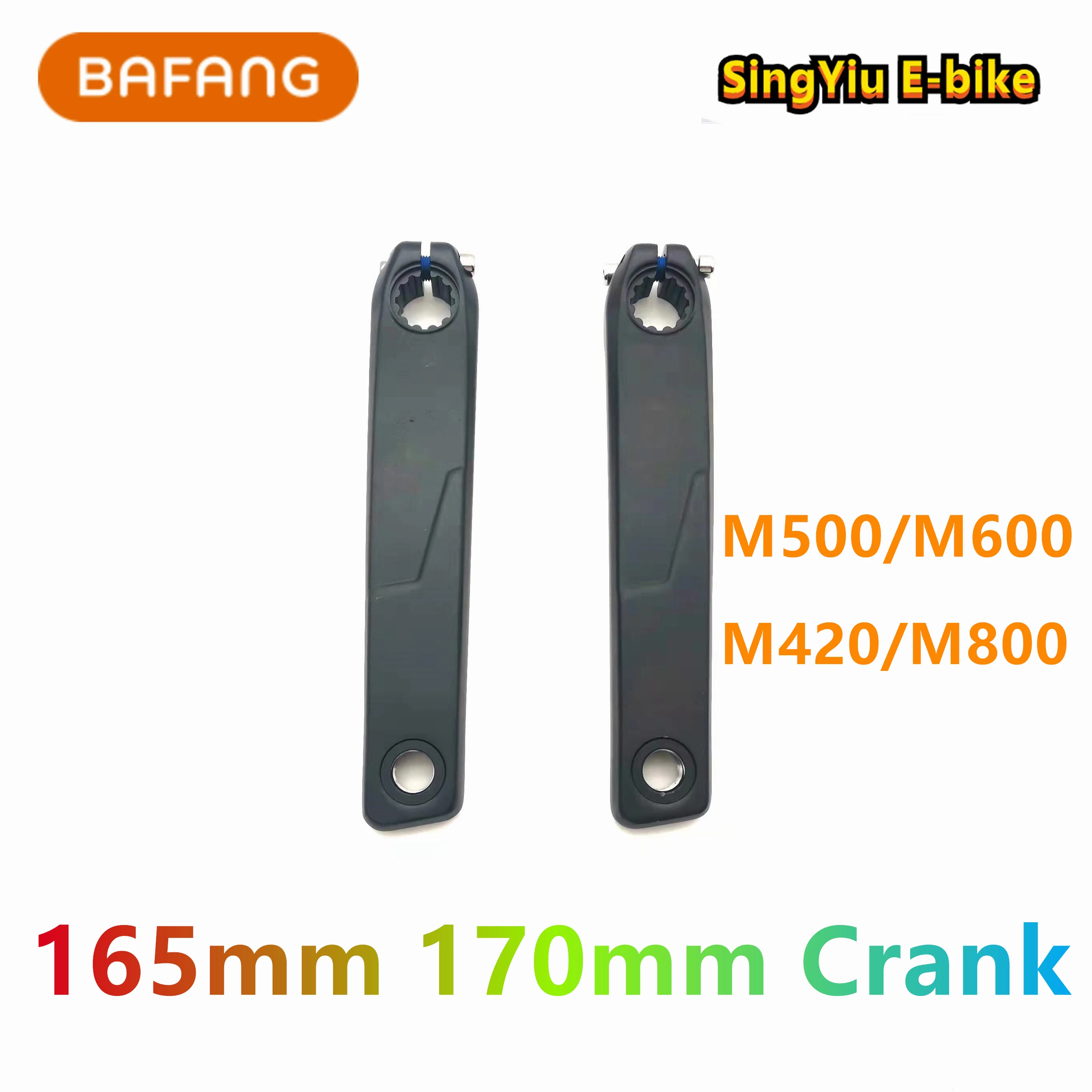 Sing Yiu E-BIKE BAFANG Central MotorCrank M600/M500/M420/M800 Aluminum Alloy Crank 165mm 170mm New Version G530 G332 G520 Crank