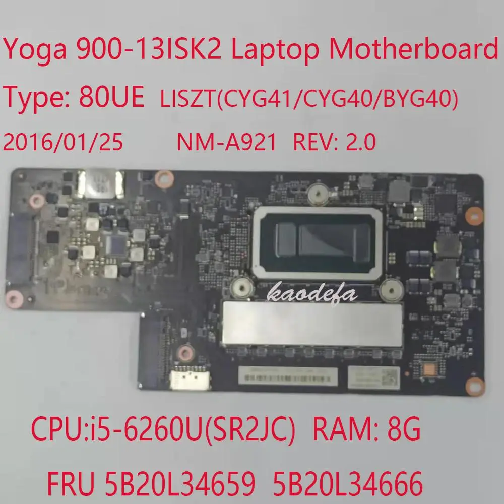 Placa base NM-A921 para portátil Lenovo Ideapad Yoga 900-13ISK2, 80UE, FRU, 5B20L34659, 5B20L34666, CPU:I5-6260U, RAM:8G, prueba