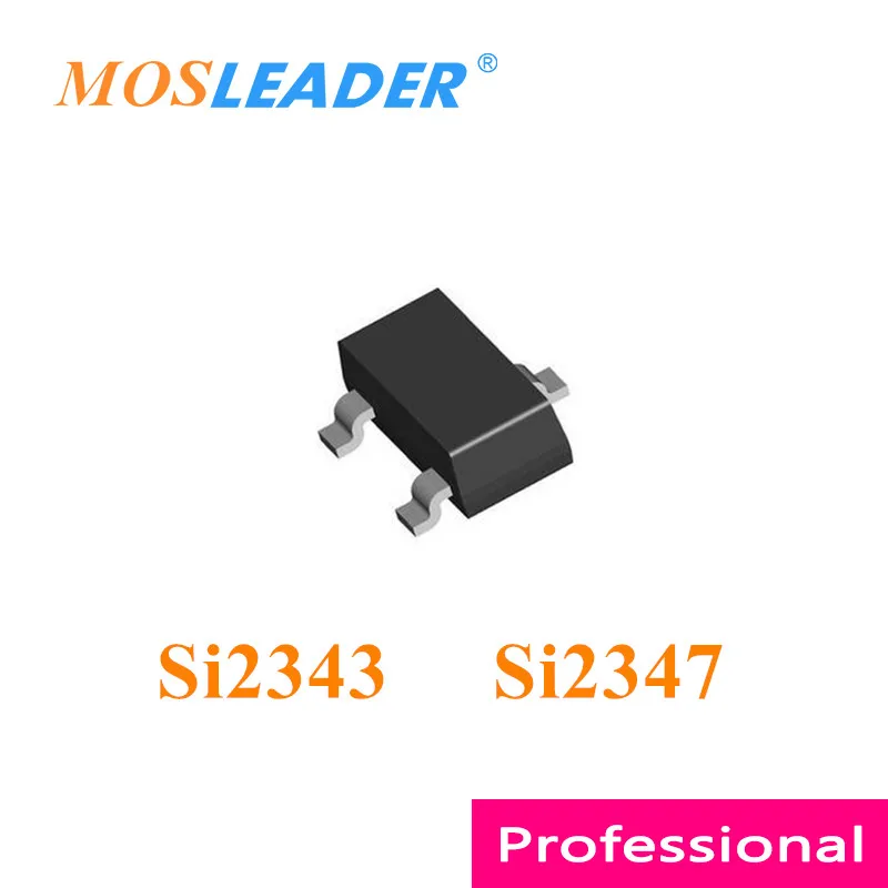 

Mosleader Si2343 Si2347 SOT23 3000PCS Si2343CDS Si2343CDS-T1-GE3 Si2347DS Si2347DS-T1-GE3 P-Channel 20V 30V Chinese Good quality