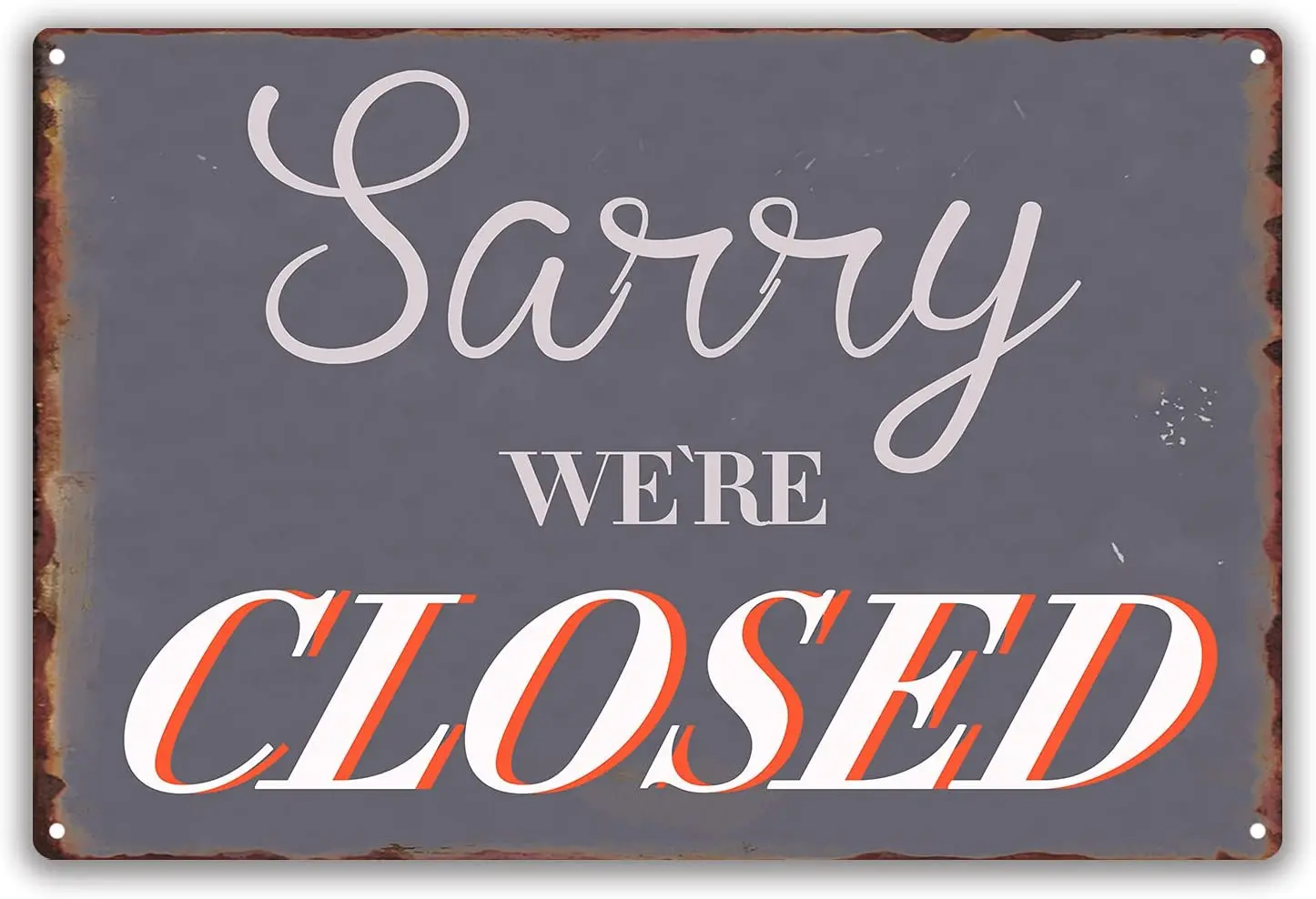 

SOULEAK Sorry We're Closed Tin Signs, Vintage Bar Metal Signs, Retro Wall Decor Plaque Signs for Business Store Home Restaurant