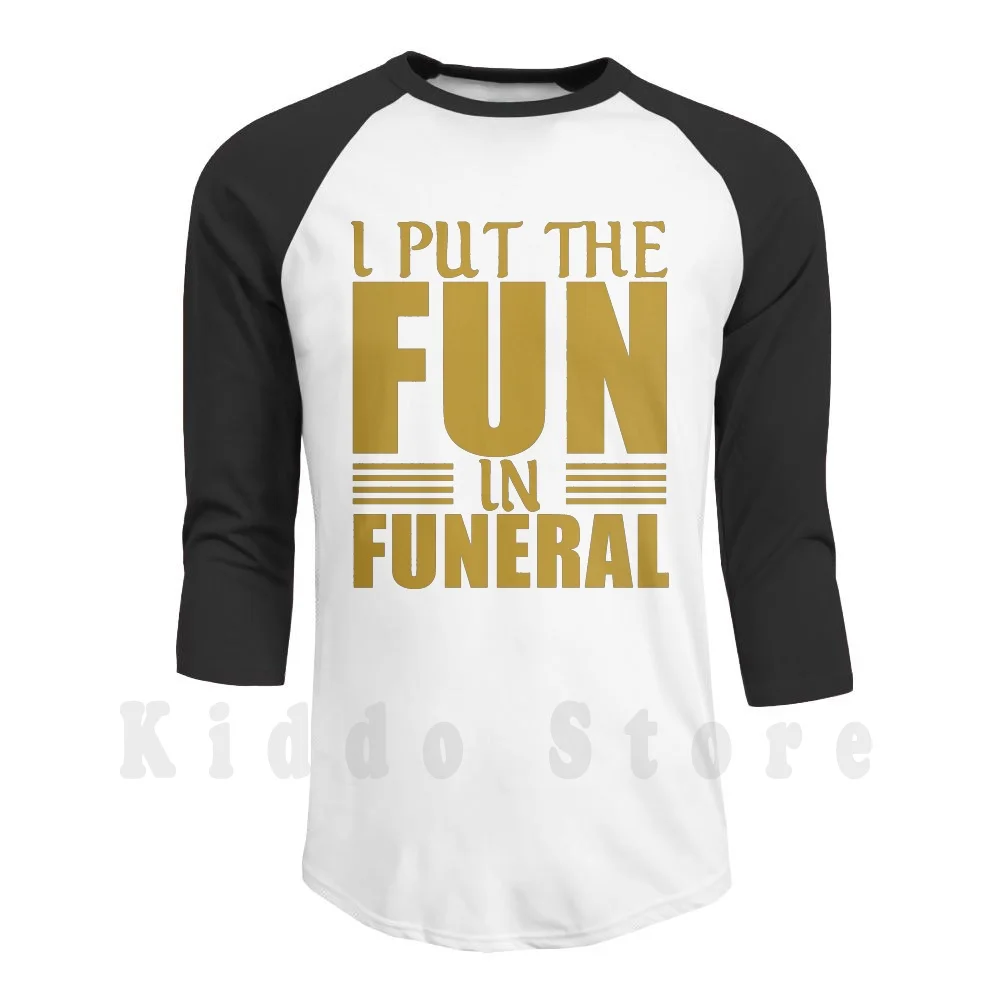 Sarcasm Fun In Funeral Gift Hoodies Long Sleeve Sarcasm Fun Funeral Death Grave Love Demise Gone Rest Peace