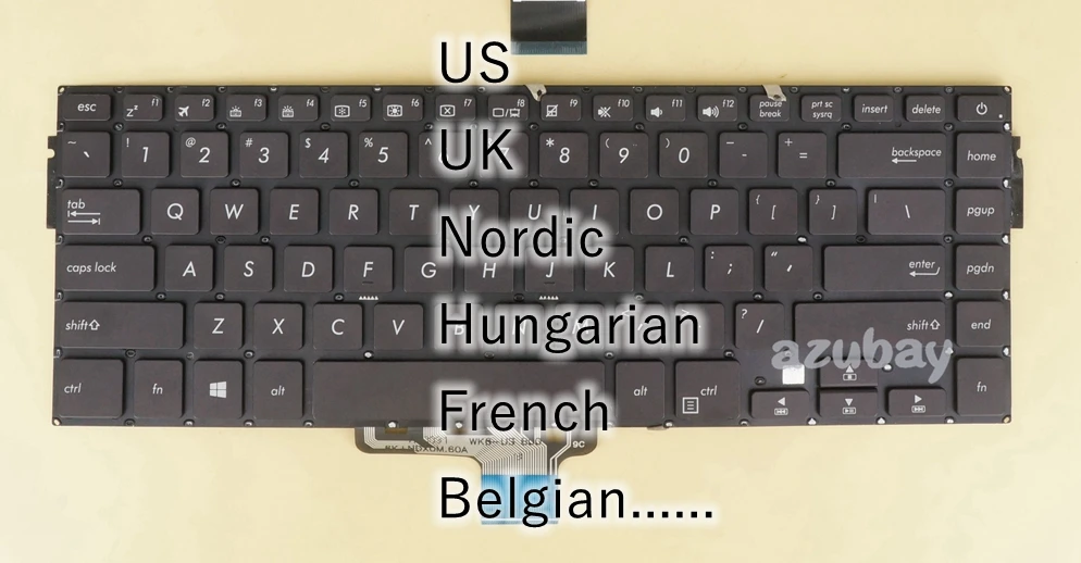 US UK NE HU FR BE Keyboard For Asus NSK-WK4BQ NSK-WK6SQ, 0KNB0- 4626US00 4129US00 4626UK00 4626ND00 4626HU00 412BFR00 462BBE00