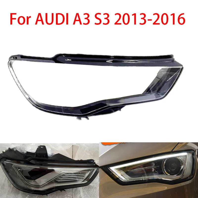 For Audi A3 S3 8V 2013-2016  Headlight Lampshade Transparent Headlight Lens Left and Right Lampshade Cover Lens Light Protection