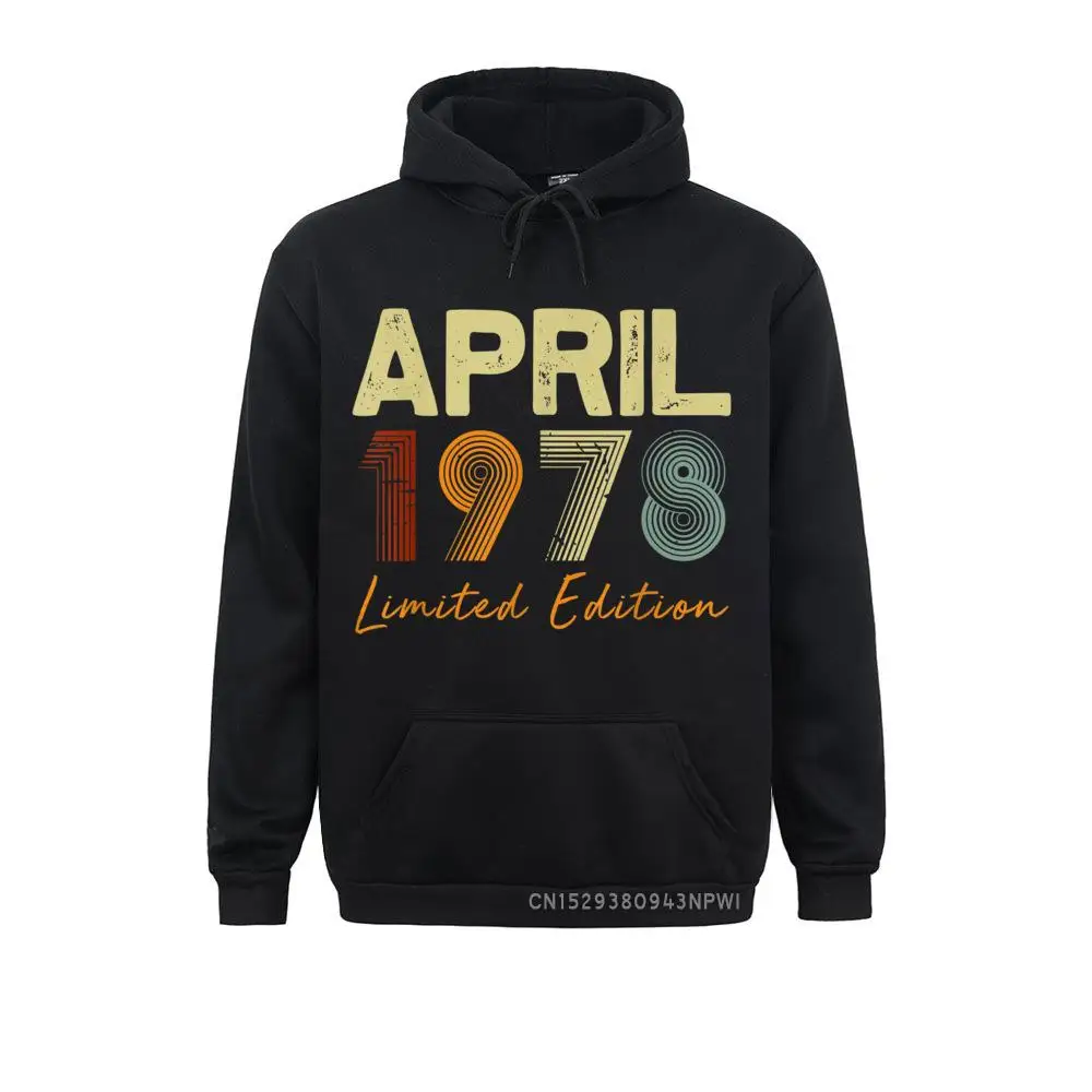 April 1978 Limited Edition 43 Years Old 43th Birthday Pullover Normcore Sweatshirts Funny Men Hoodies Simple Style