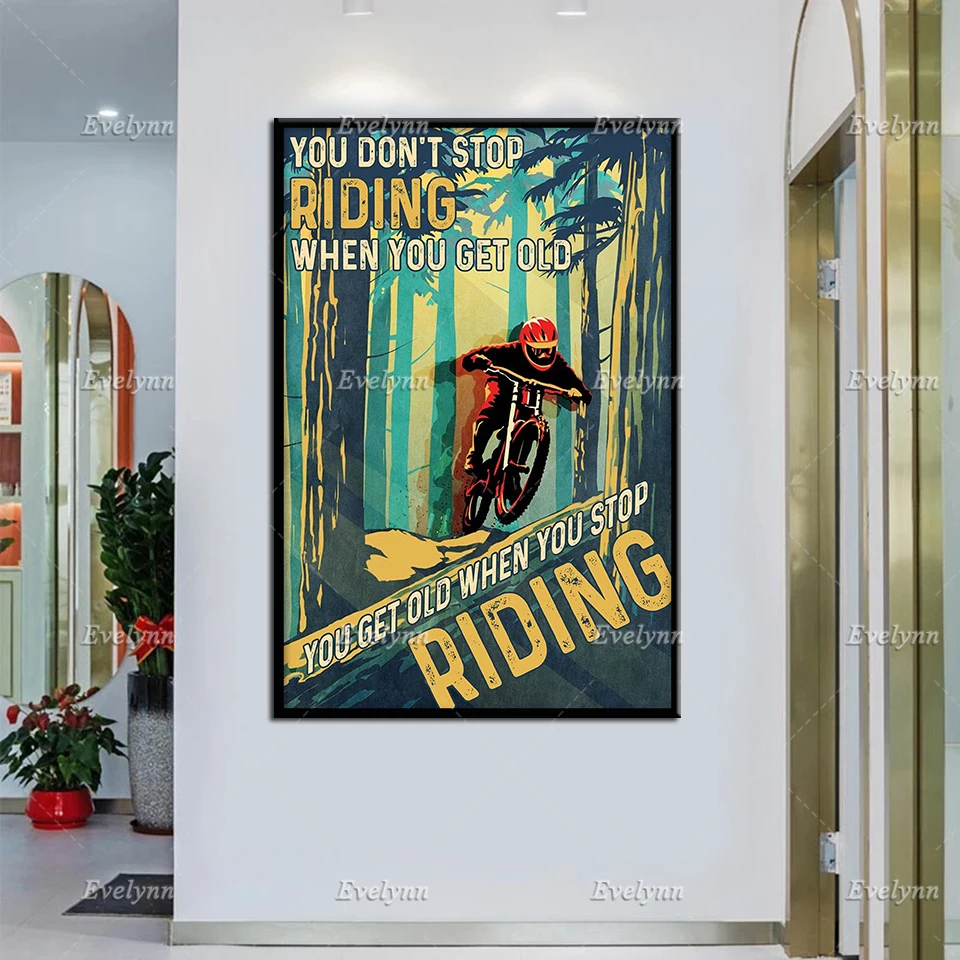 

Motocross Dirt Bike Biker Retro Poster You Don't Stop Riding When You Get Old Wall Art Prints Home Decor Canvas Unique Gift