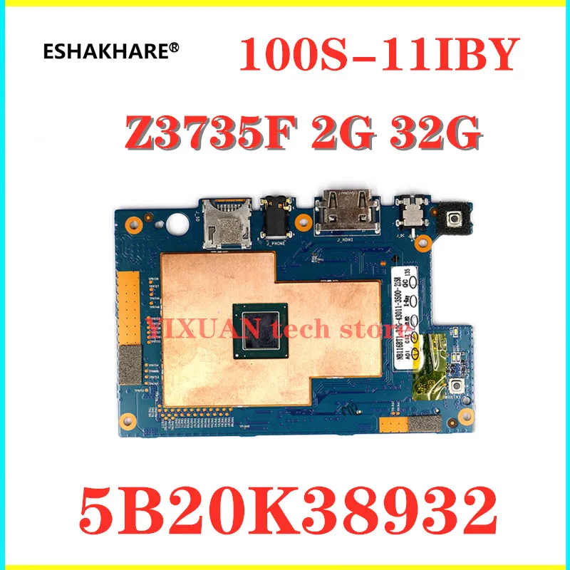 5B20K38932 for Lenovo IdeaPad 100S-11 100S-11IBY motherboard tablet motherboard with Z3735F 2G RAM 32G SSD 80R2 100% Test OK