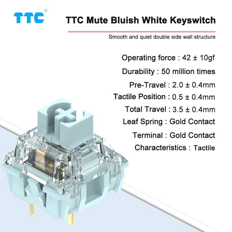 

TTC Silent Bluish White Switch for Mechanical Keyboard Mute Tactile 3 Pin 42g Dual Gold Plated Spring Axis Customize DIY Game PC