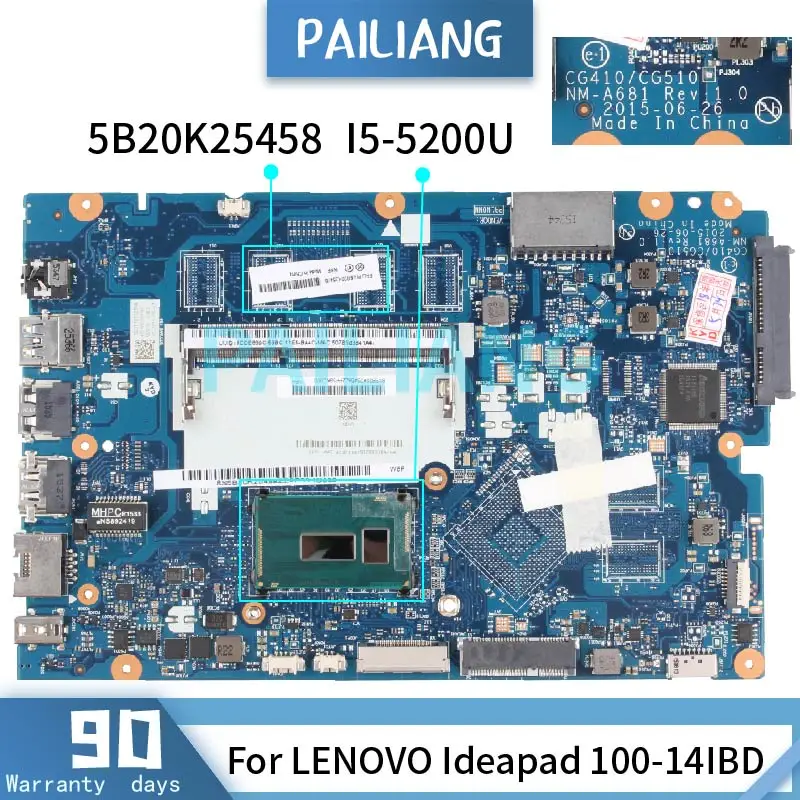 

PAILIANG Laptop motherboard For LENOVO Ideapad 100-15IBD I5-5200U Mainboard NM-A681 5B20K25458 SR23Y DDR3 tesed