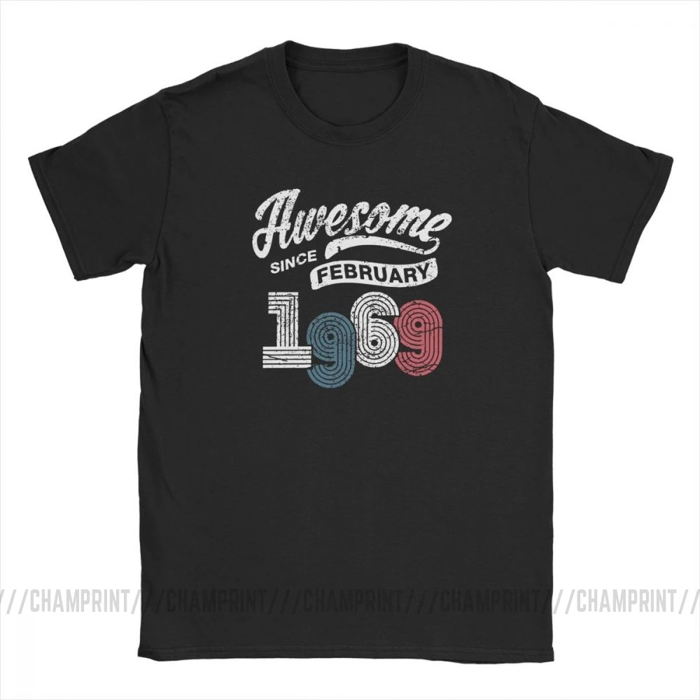 Awesome Since February 1969 T Shirt Vintage 50 Years Old 50th Birthday Gift T-Shirt for Men Cotton T Shirt Plus Size Tops