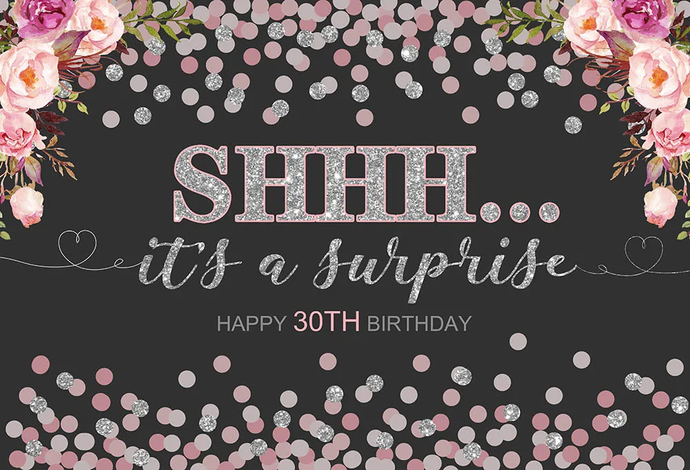 7x5FT Pink Silver Sequins It is Surprise Happy Birthday Floral Party Custom Photo Studio Backdrop Background Vinyl 220cm X 150cm