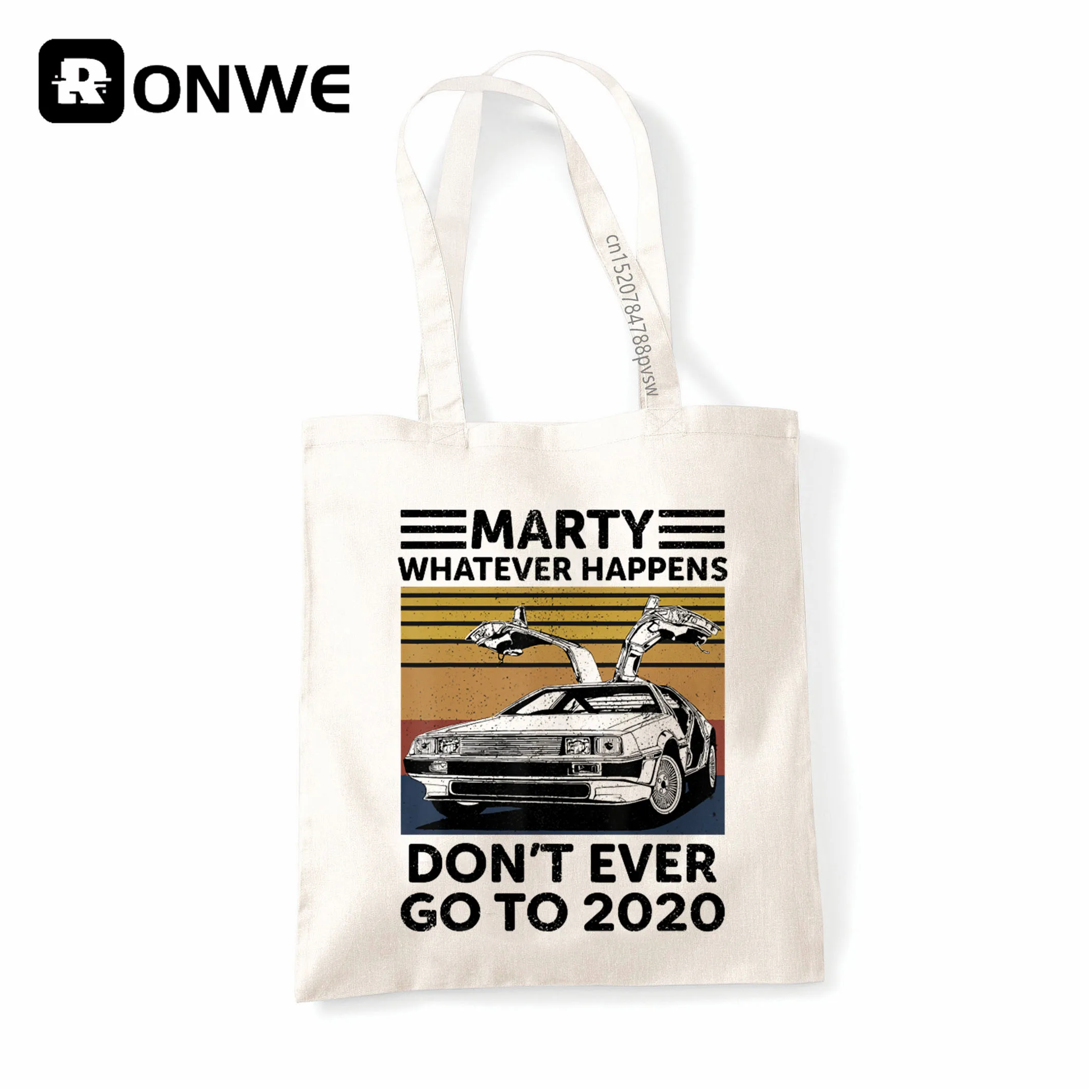 Marty Whatever Happens Dont Ever Go To 2020 Shopping Canvas Bag Female Girl Tote Eco 90s Style Shopper Shoulder Bags,Drop Ship