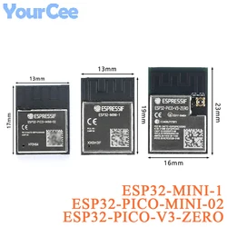 ESP32-PICO ESP32-PICO-V3-ZERO ESP32-PICO-MINI-02 ESP32-MINI-1U ESP32-MINI-1 Network WiFi Wireless MCU Module