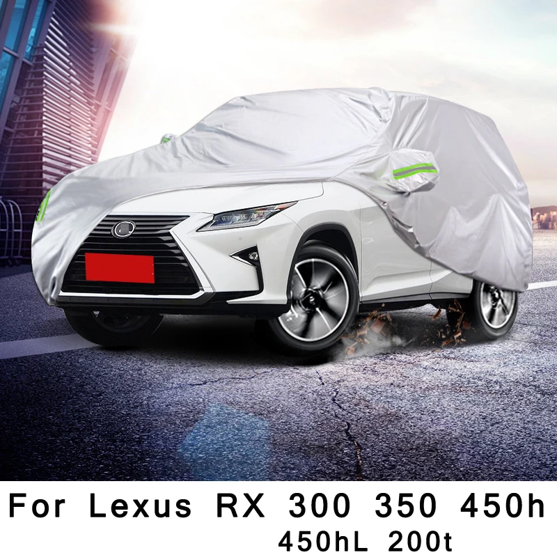 Full Car Covers Outdoor Sun UV Protection Dust Rain Snow Oxford cloth Protective For Lexus RX 300 350 450h 200t Accessories