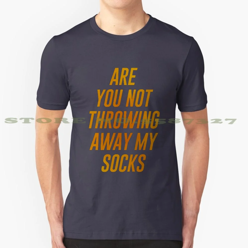 Are You Not Throwing Away My Socks ? 100% Cotton T-Shirt Hamilton Broadway Musical Musicals My Shot Alexander Hamilton