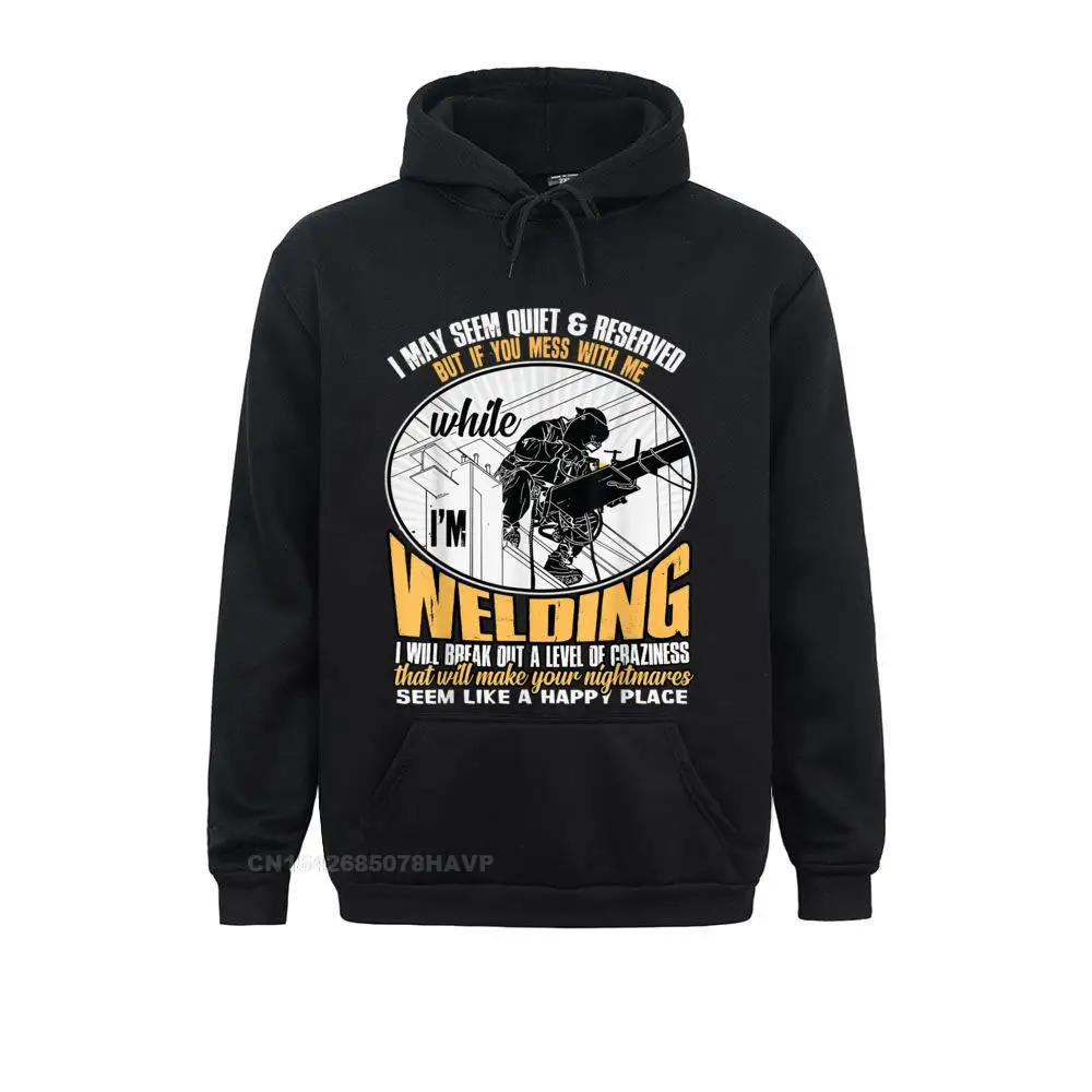 

Don't Mess With Me While I'm Welding Anime Hoodie Welder Anime Hoodie Hoodies New Fashionable Anime Sweater Men Sweatshirts