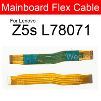 Motherboard Main Board LCD Flex Cable For Lenovo Z5s L78071 Main MainBoard Flex Ribbon Cable Replacement Repair Parts