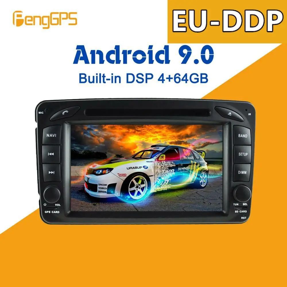 Android 9.0 4+64GB Built-in DSP Car multimedia DVD Player GPS Radio For Mercedes Benz W209 W203 W168 ML W163 W463 GPS Navigation