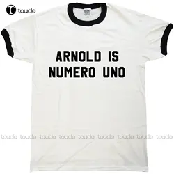 Men T Shirt  Fashion Printed T-Shirt Pure Cotton Men  Arnold Is Numero Uno O-Neck Tee Custom Unisex Tee Xs-5Xl Digital Printing