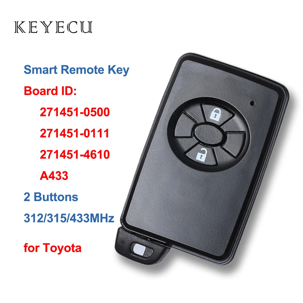 

Smart Remote Key Fob for Toyota Corolla RAV4 Auris Vanguard Premio Mark X Zio 271451-0500 271451-0111 271451-4610 A433