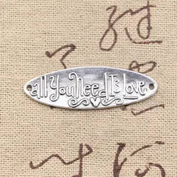 10pcs Charms All You Need Is Love 38x12mm Antique Making Pendant fit,Vintage Tibetan Bronze Silver color,DIY Handmade Jewelry