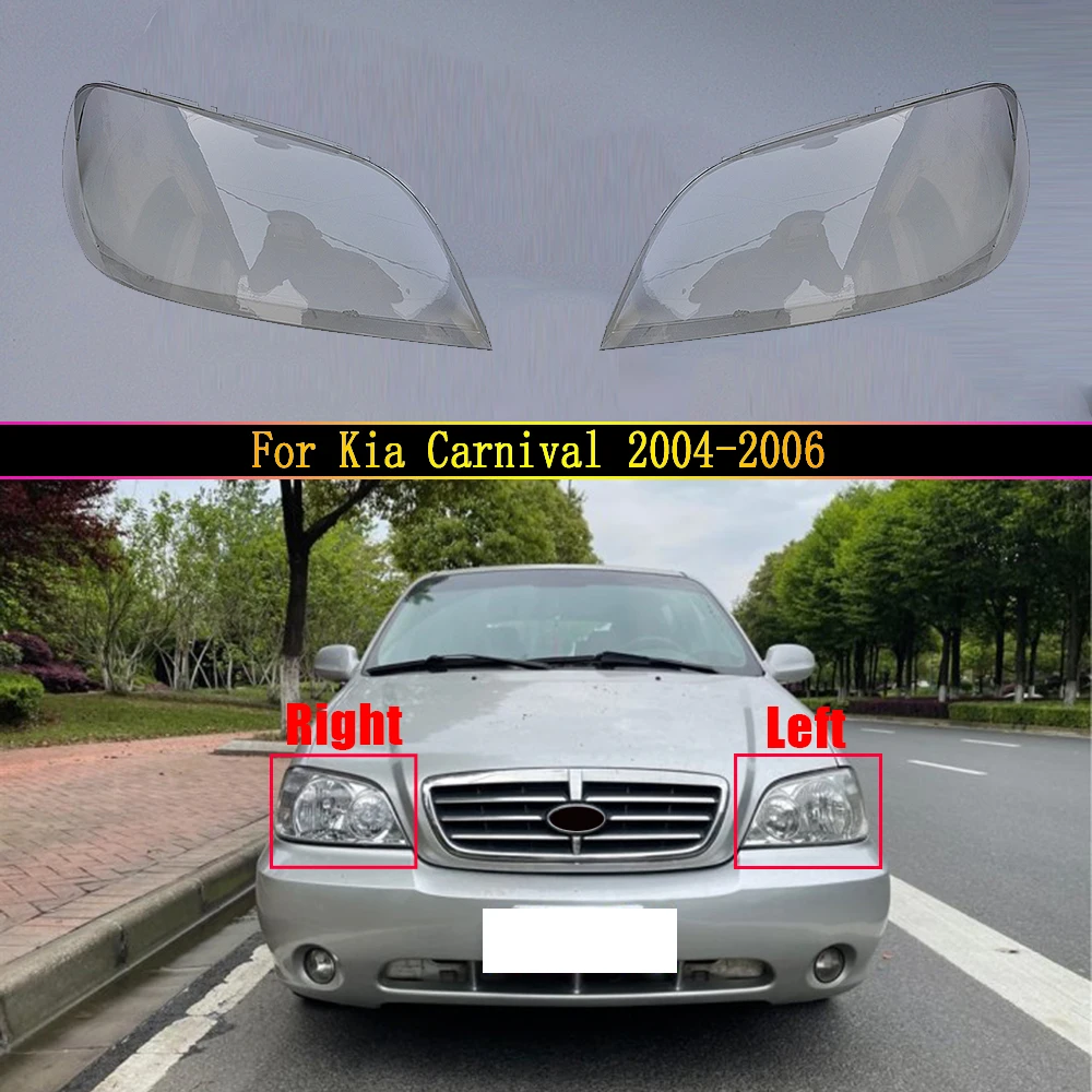 

Auto Case Headlamp Caps For Kia Carnival 2004 2005 2006 Car Front Headlight Lens Cover Lampshade Lampcover Glass Shell