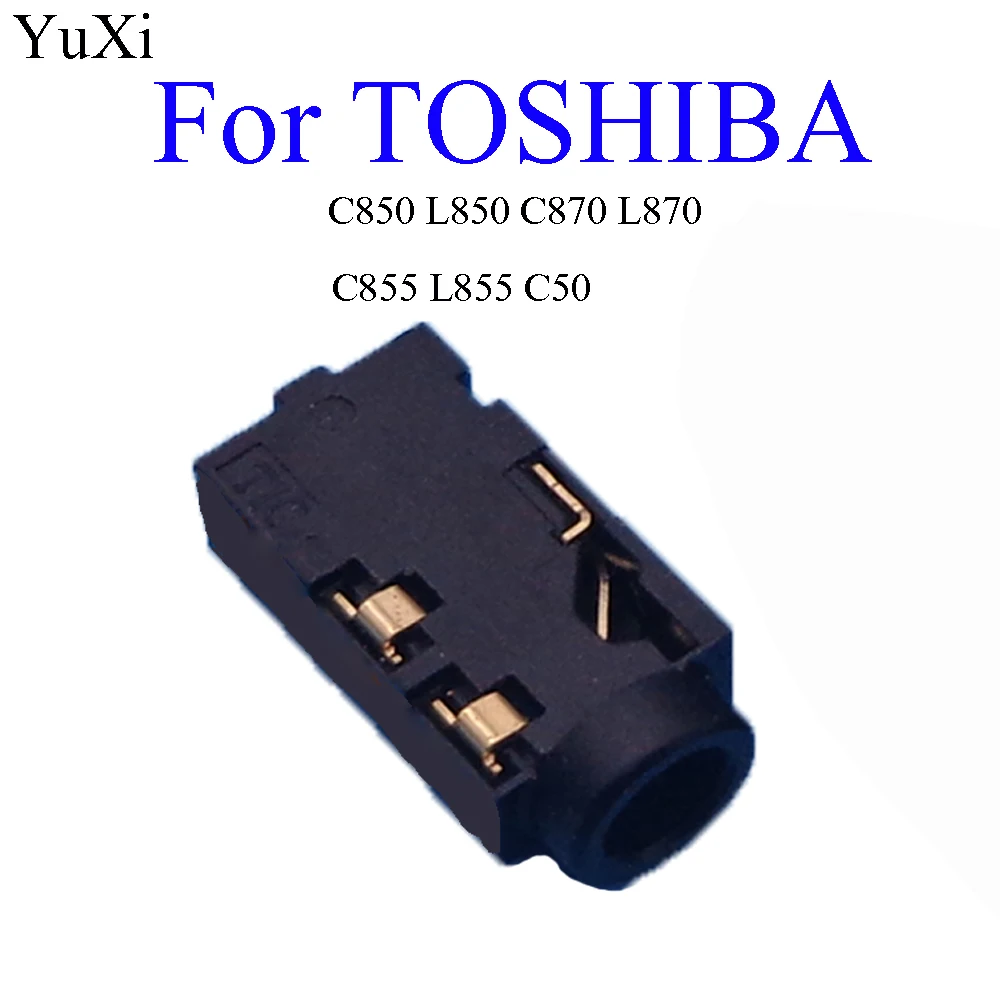 

Аудиоразъем YuXi 3,5 дюйма для Toshiba C850 L850 C870 L870 C855 L855 L875 C50, гнездо для микрофона, разъем для наушников, гнездовой порт