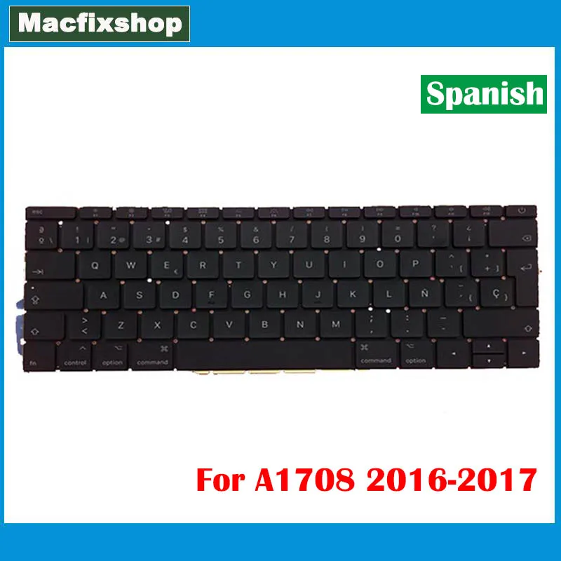 

New ES SP A1708 Spain Keyboard Replacement For Macbook Pro Retina A1708 Keyboard Backlight Backlit Spanish Late 2016 Mid 2017