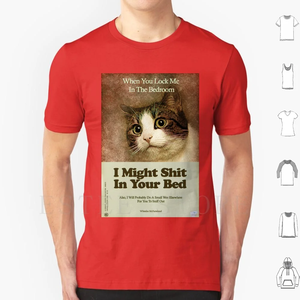 I Might Shit In Your Bed T Shirt Print Cotton Cats Shit Wee Pee Lockedup Feline Nuisance Pets Vinco _ Original Book Books