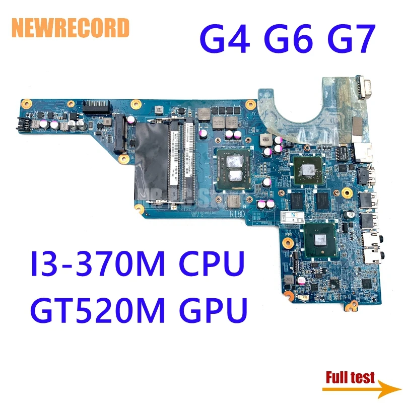 

For HP Pavilion G4 G6 G7 655985-001 654117-001 DAR18DMB6D1 Laptop Motherboard I3-370M CPU GT520M GPU DDR3 Main Board