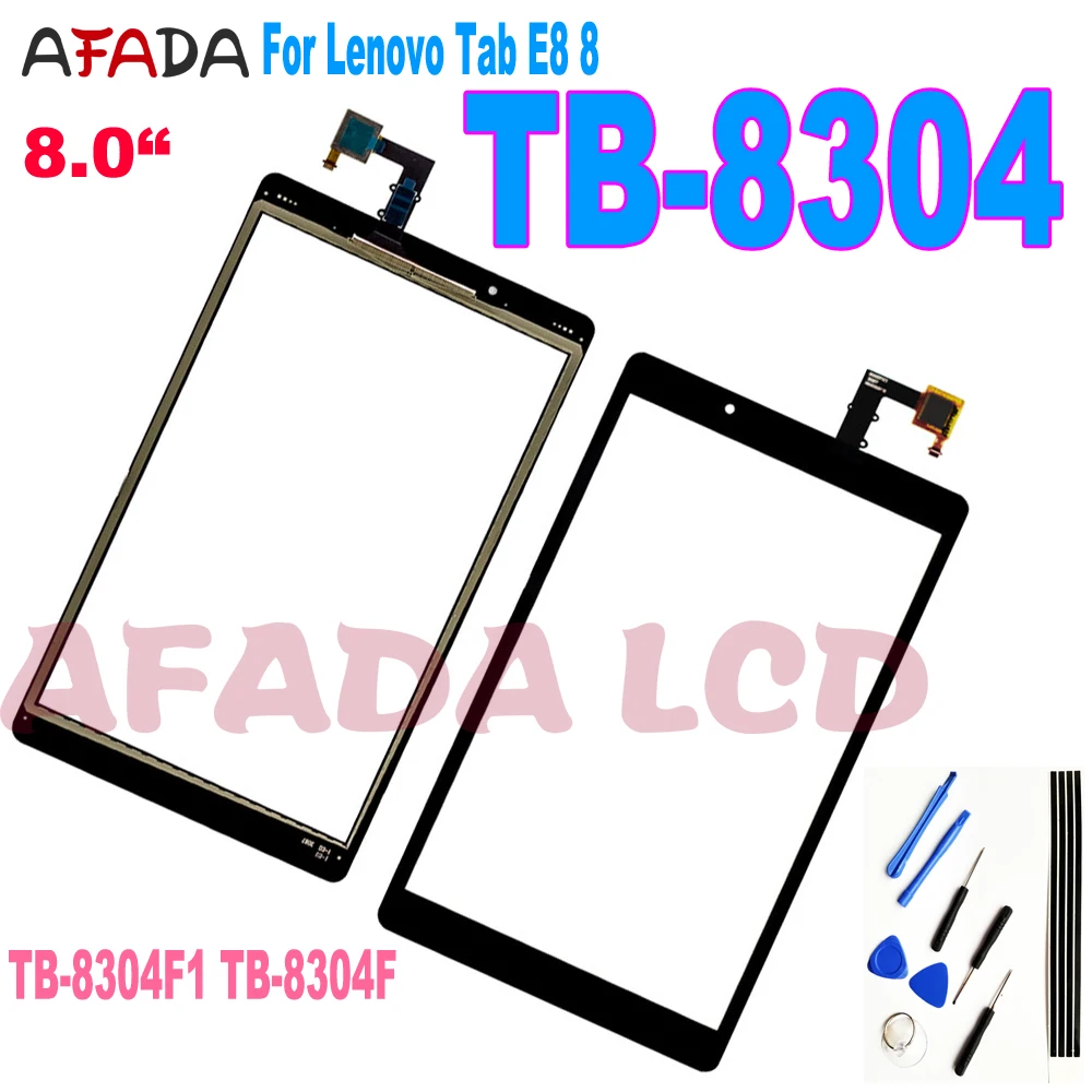 

8" For Lenovo Tab E8 8 TB-8304F1 TB-8304F TB-8304 Touch Screen Digitizer Sensor Glass Tablet PC Replacement + Free Tool