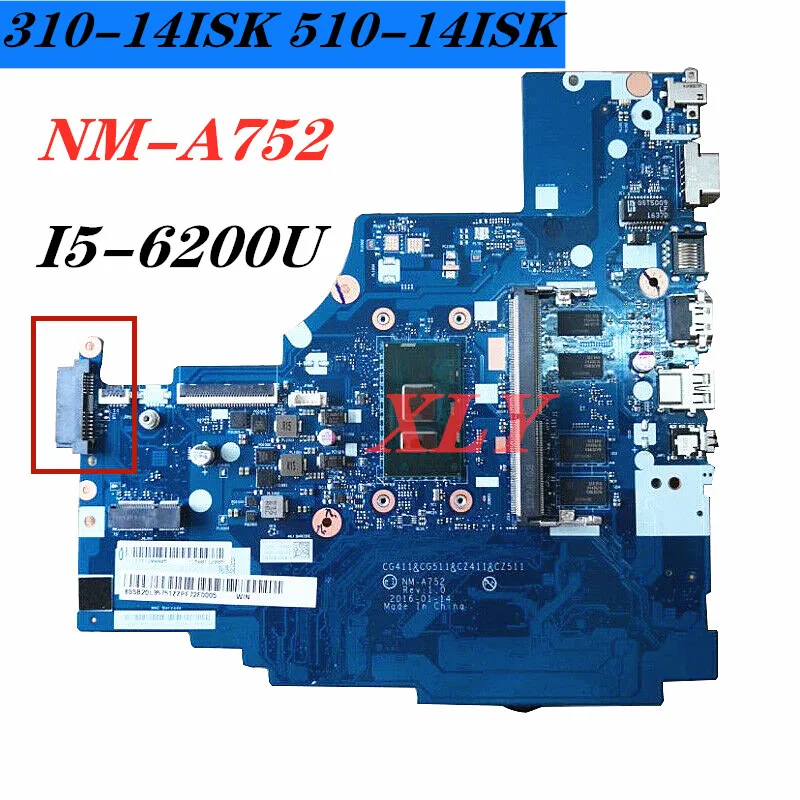 

FOR Lenovo IdeaPad 510-14ISK 310-14ISK Notebook motherboard NM-A752 I5-6200u DDR4 integrated graphics card 100% test