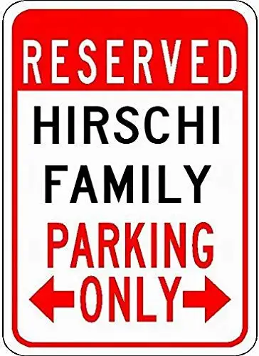 

Металлические знаки Hirschi для семейной парковки-индивидуальное фамилия-8X12 Новый жестяной знак