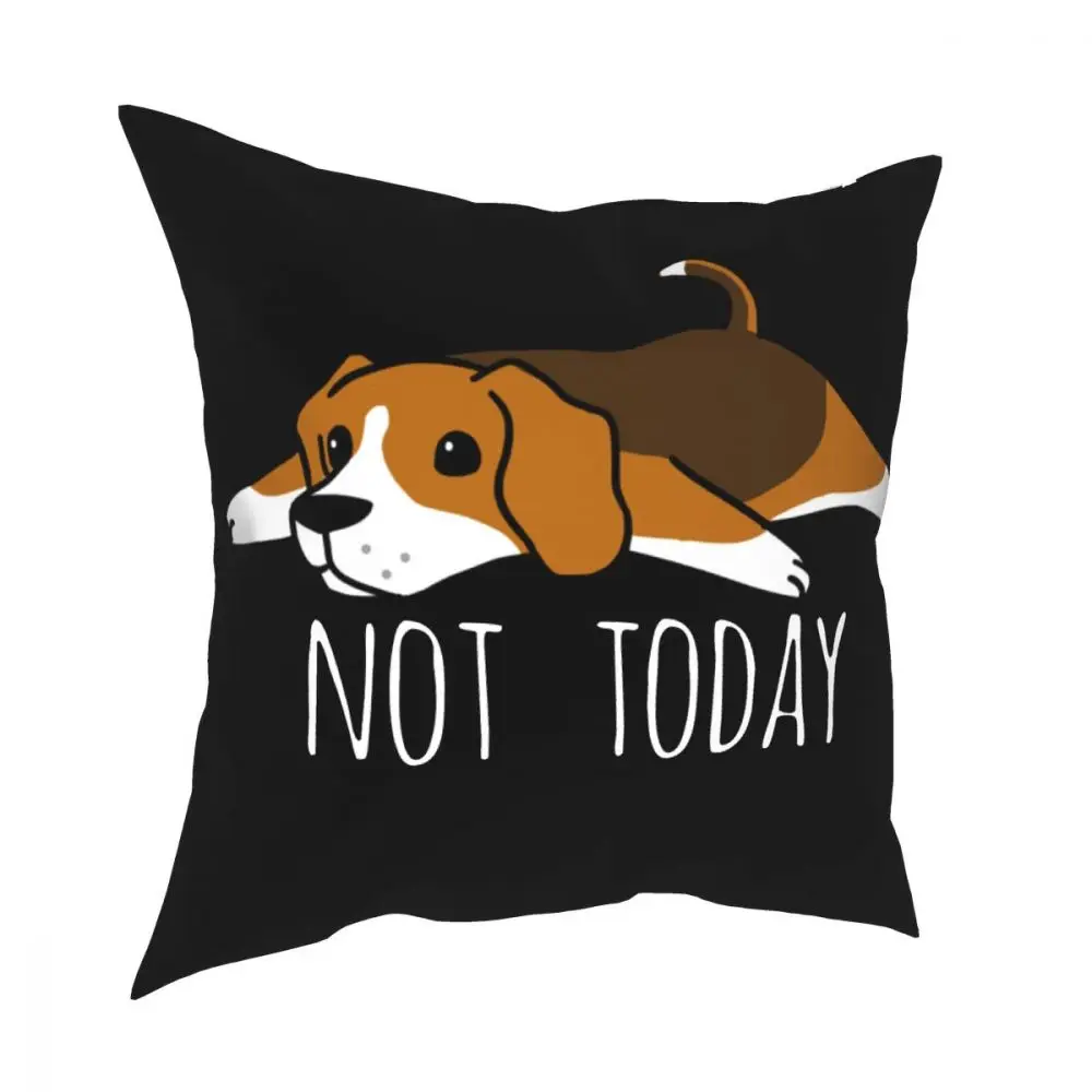 

Funny Not Today Beagle Dog Throw Pillow Cover Polyester Throw Pillow Vintage Pillowcover Home Decor