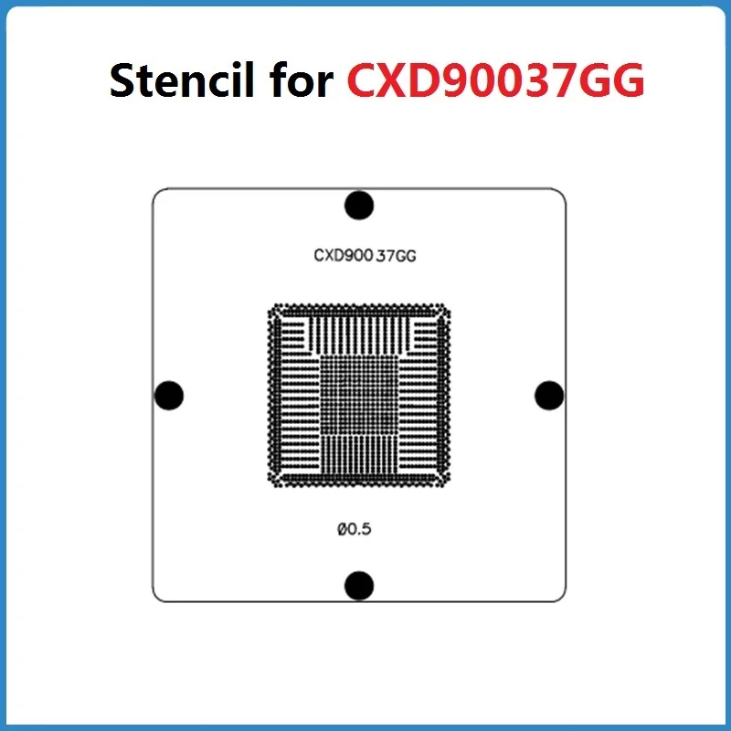 Direct Heating 90*90MM Stencil For CXD90037G CXD90026G CXD90026BG CXD90026AG 0.5MM Game Console Display Chip CPU BGA Stencils