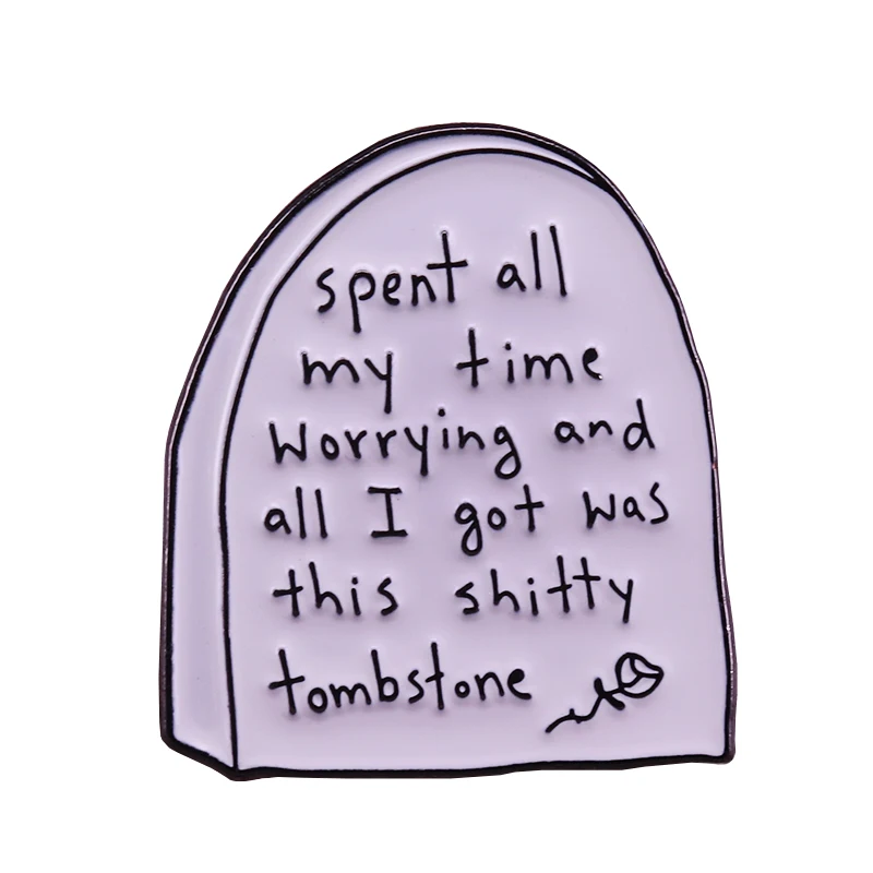 Worry tombstone badge mental health remind pin overthinking anxiety OCD brooch Halloween gothic accessories