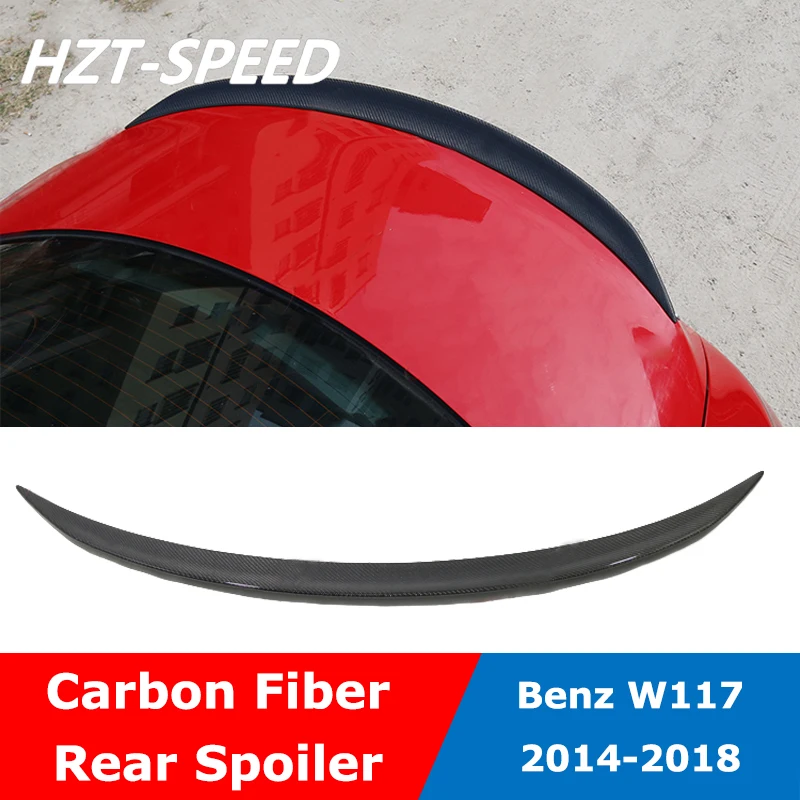 

W117 Carbon Fiber Material Back Trunk Rear Wing Spoiler For BENZ W117 Cla200 Cla220 Cla260 Modify 2014-2018