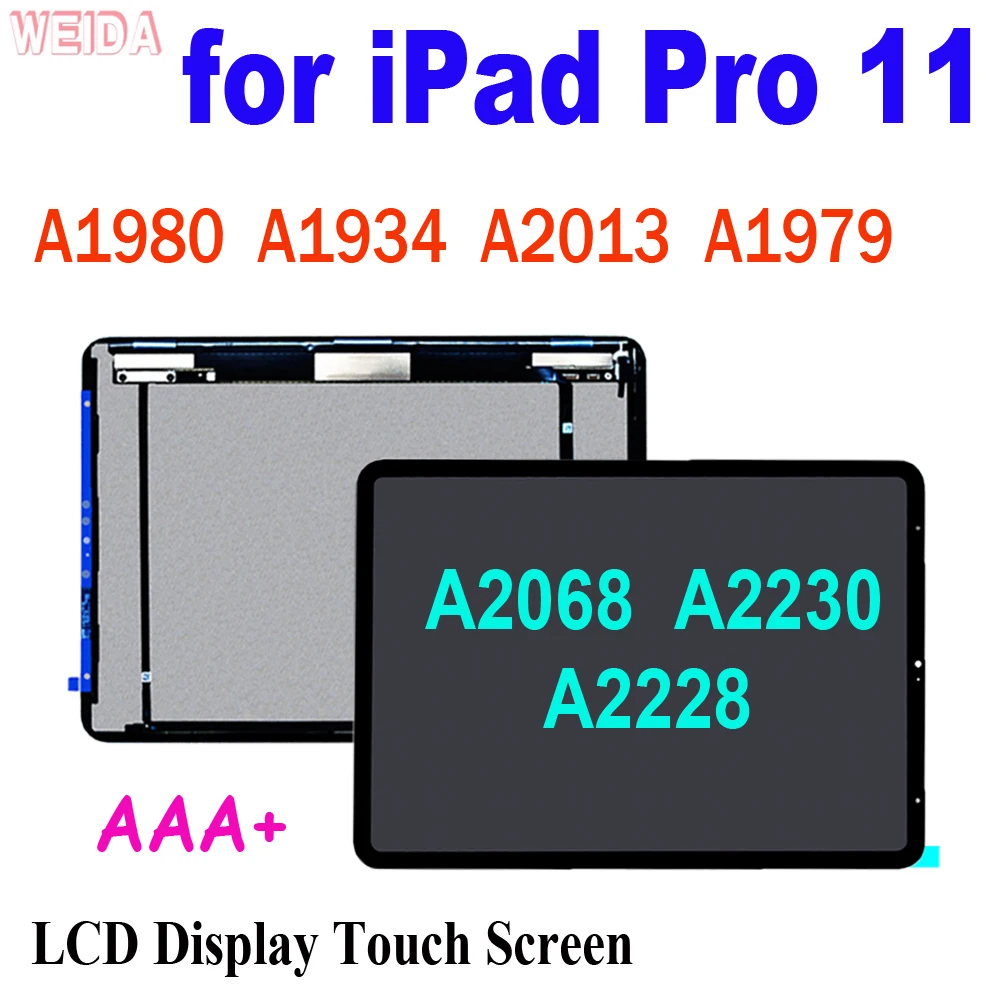 

11" Original LCD for iPad Pro 11 LCD A1980 A1934 A2013 A1979 A2068 A2230 A2228 LCD Display Touch Screen Digitizer Assembly Tool