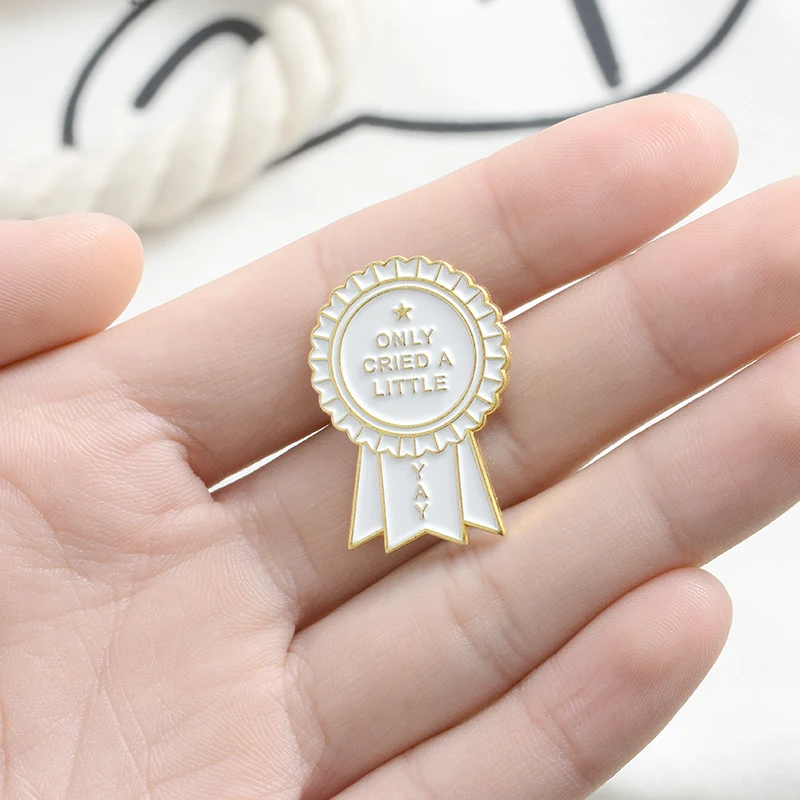 Only cried a little Enamel Pin Custom Medal Brooches Award Badge for Bag Lapel Pin Buckle Simple Funny Jewelry Gift for Friends