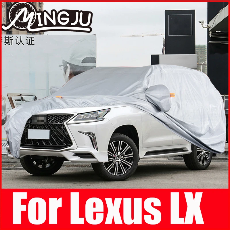 

Full Car Covers Outdoor Protection Snow Cover Sunshade Waterproof Dustproof Oxford Cloth For Lexus LX 470 570 Accessories