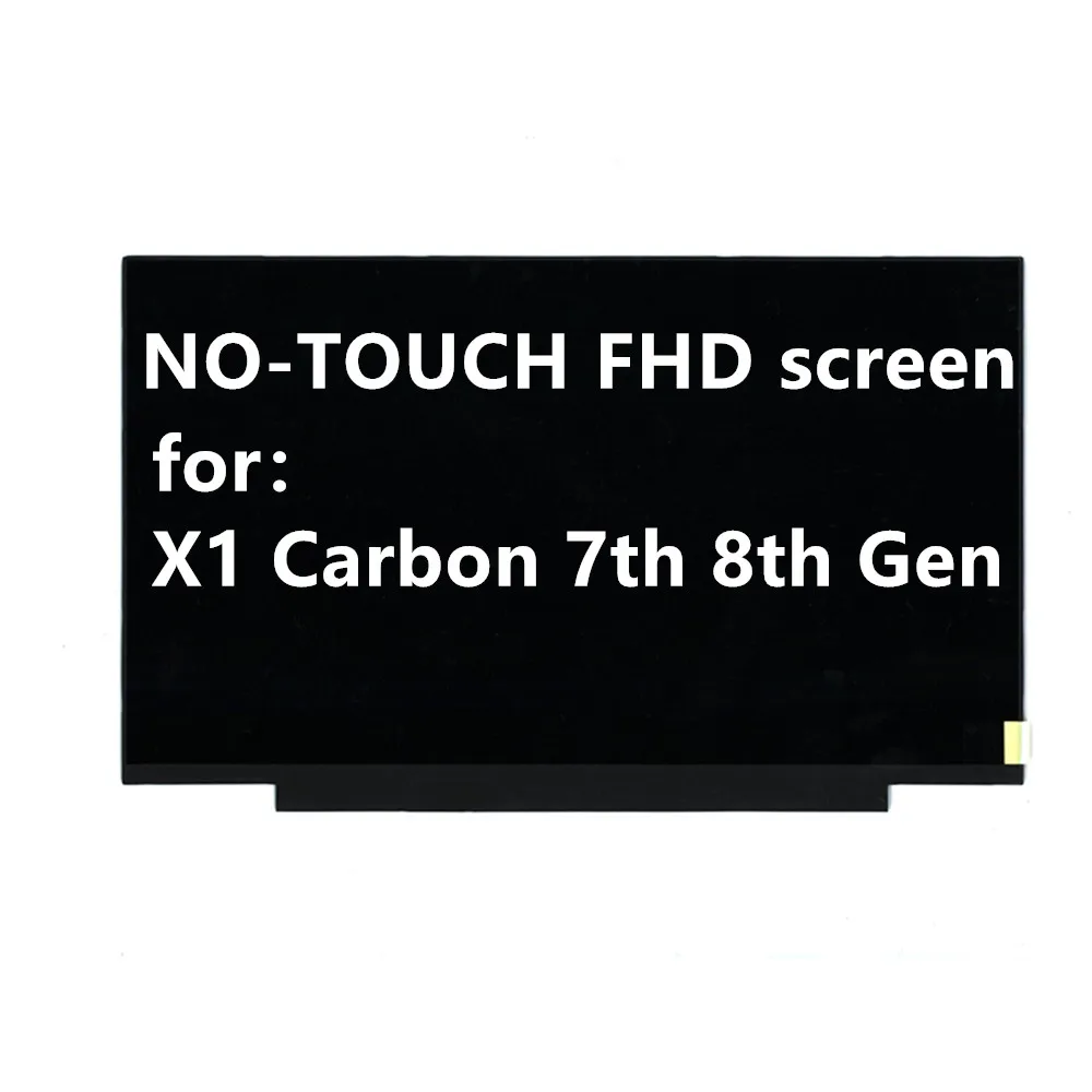 New Original for Lenovo Thinkpad X1 Carbon 7th 8th Gen NO-TOUCH FHD LCD screen 01YN154 01YN155 5D10X68366 01YN156 5D11C95349