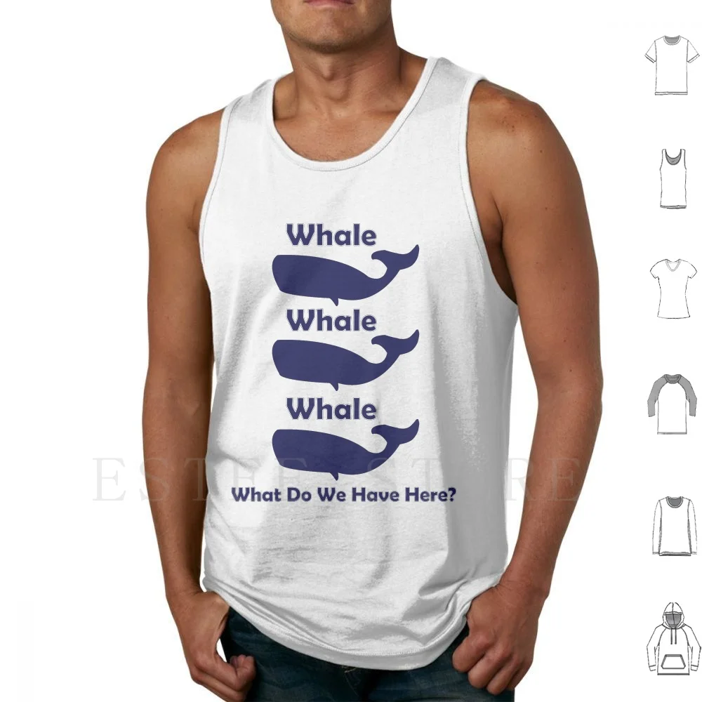 Whale , Whale , Whale Tank Tops Vest Sleeveless Whale Whales Puns Questions